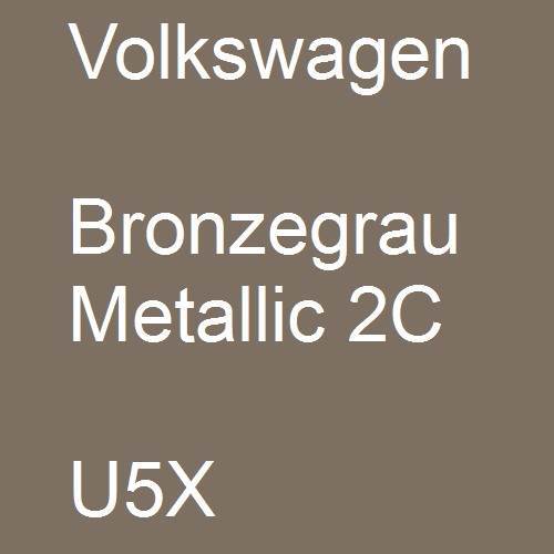 Volkswagen, Bronzegrau Metallic 2C, U5X.